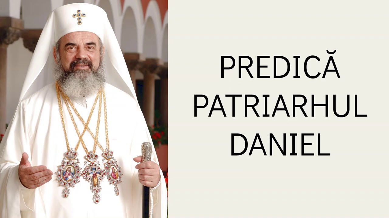 Patriarhul Daniel - Predică la Duminica izgonirii lui Adam din Rai (a Lăsatului sec de brânză) 2006