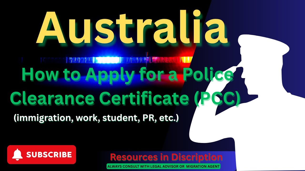 How to Apply for Police Clearance Certificate PCC in Australia