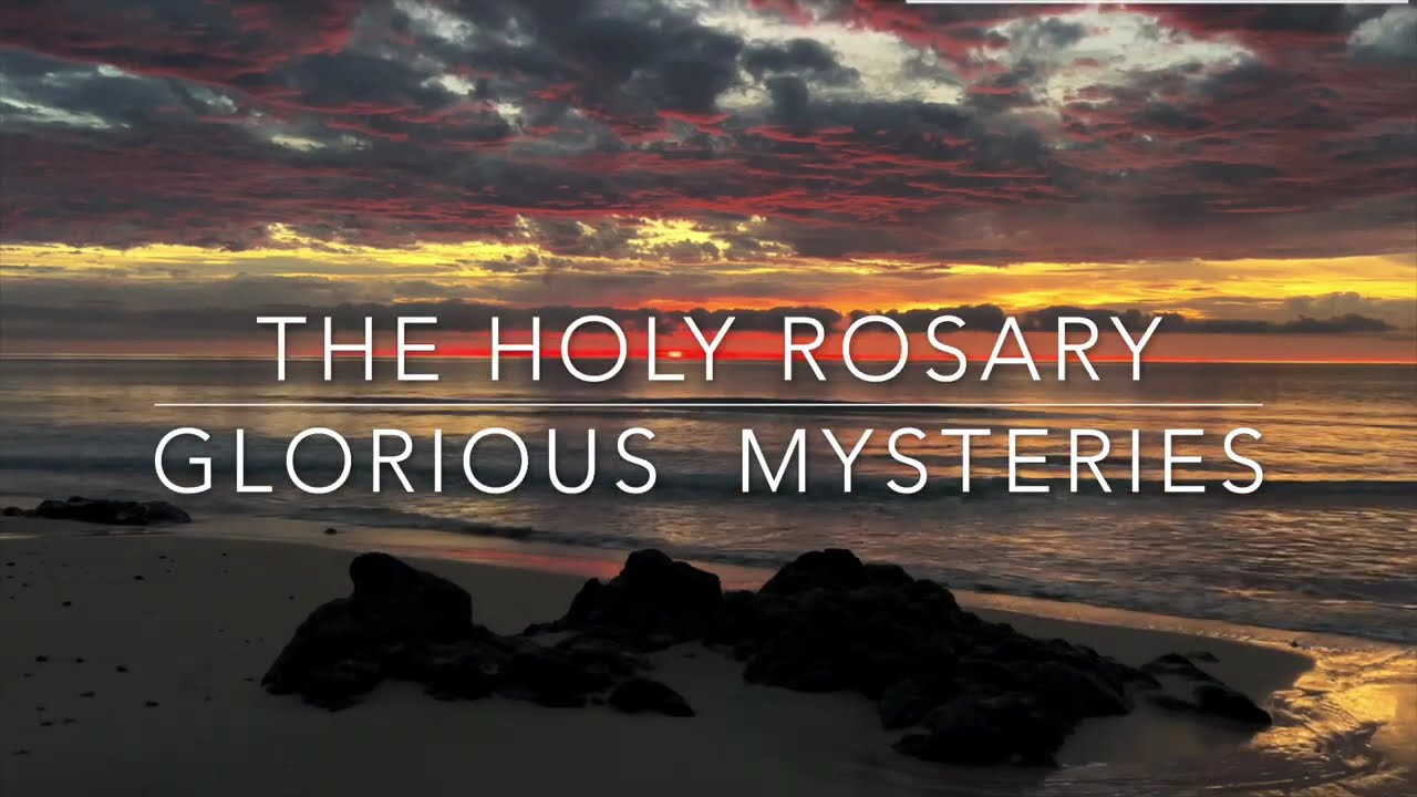 Holy Rosary GLORIOUS Mysteries | WEDNESDAY Rosary for Peace & Family Devotion, Red Sunrise