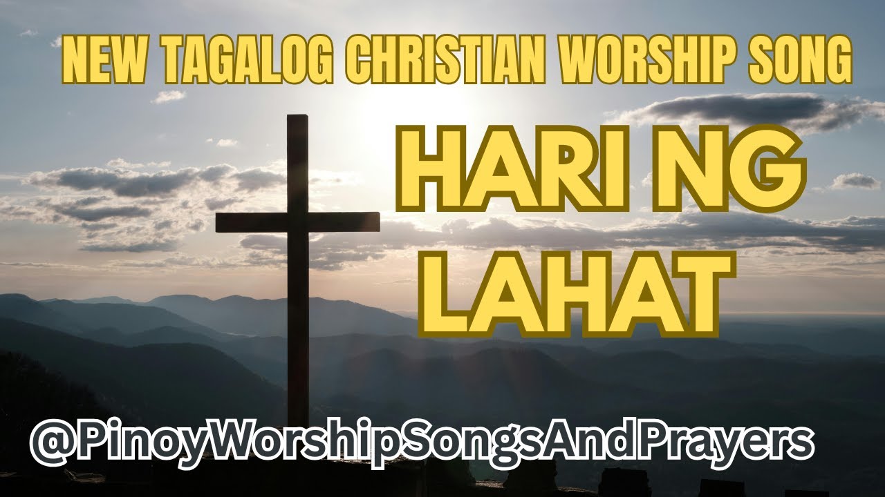 NEW TAGALOG CHRISTIAN WORSHIP SONGS - GOD IS KING -