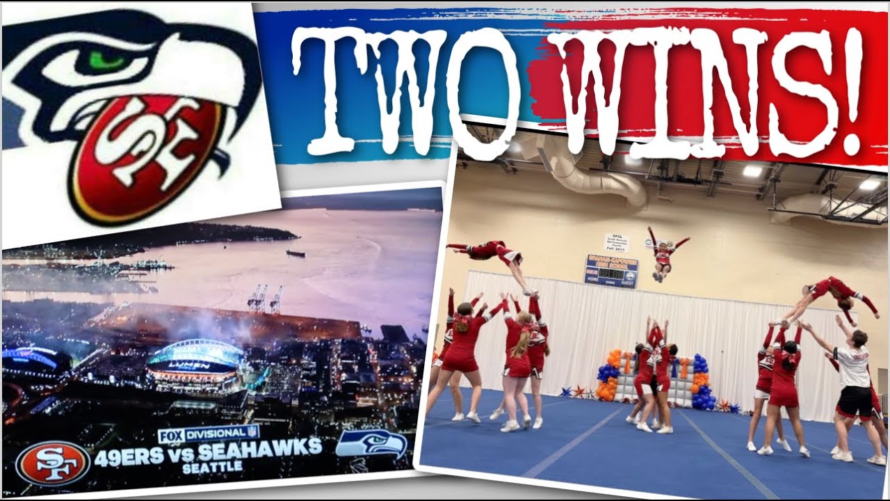 TWO WINS IN ONE DAY! | CHEER SQUAD WINS 1ST PLACE FOR 3RD TIME! | SEAHAWKS BEAT 49'S IN PLAYOFFS
