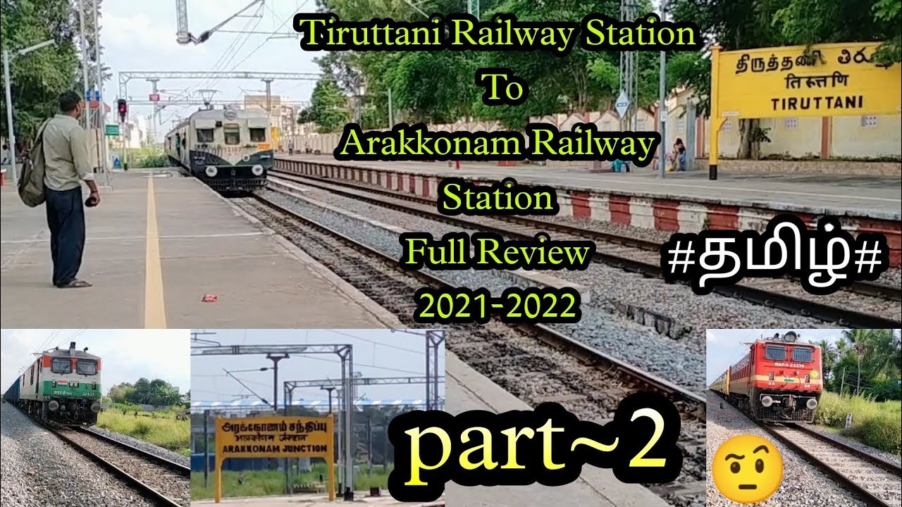 Tiruttani Railway Station To Arakkonam Railway Station