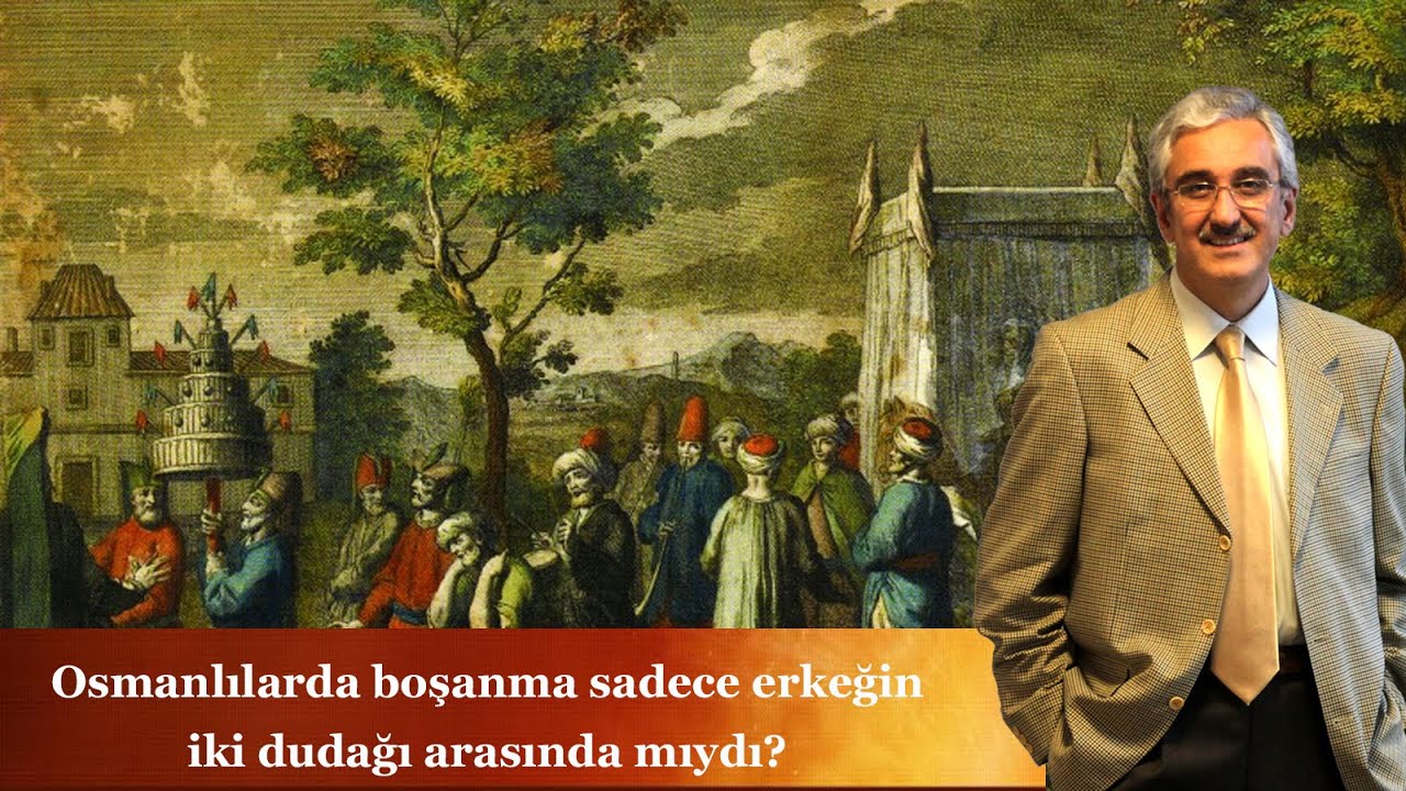 Osmanlılarda boşanma sadece erkeğin iki dudağı arasında mıydı?