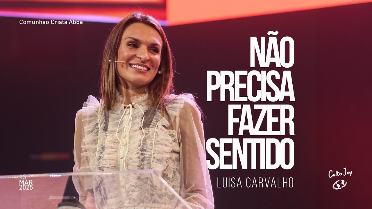 Não precisa fazer sentido - Luisa Carvalho