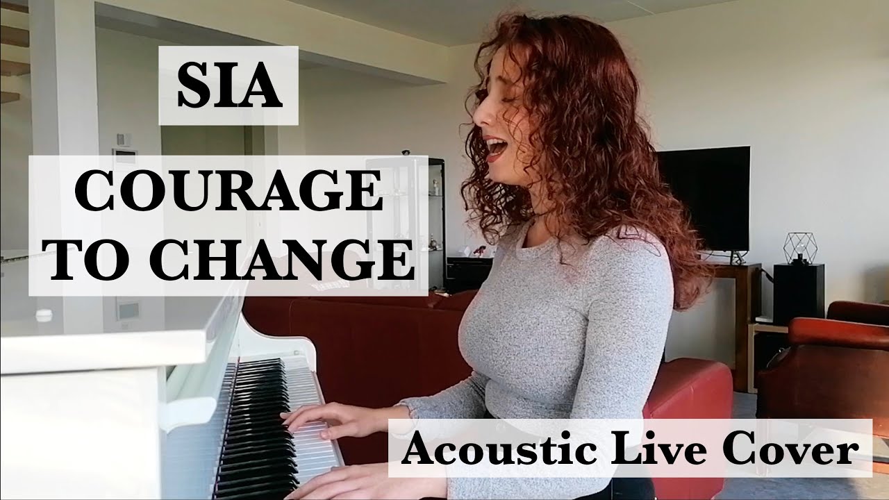 SIA - Courage To Change - Acoustic Live Cover by LAURH