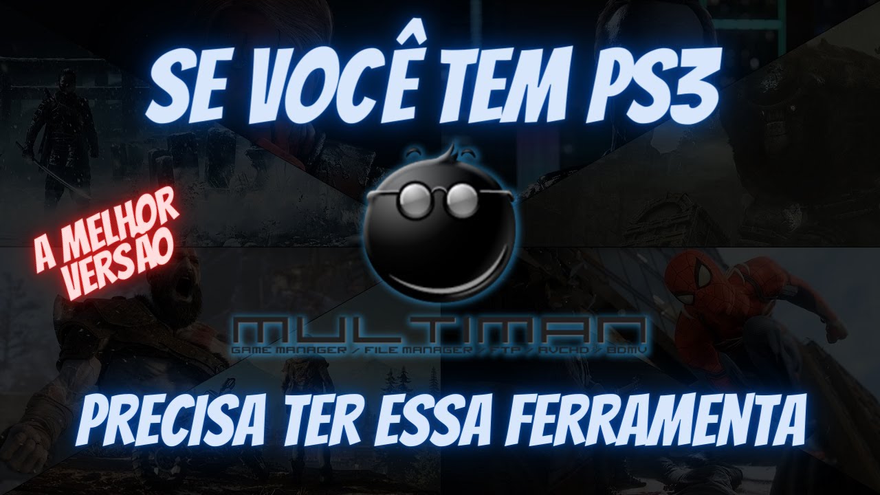 SEU PS3 PRECISA DESSA FERRAMENTA PASSO A PASSO INSTALAÇÃO MULTIMAN