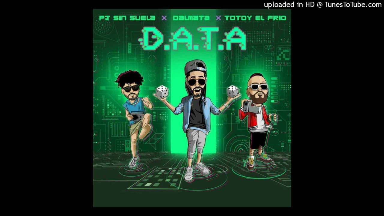 Dálmata Ft. Totoy El Frío y PJ Sin Suela - Dile A Tu Amiga (Remix) [D.A.T.A]