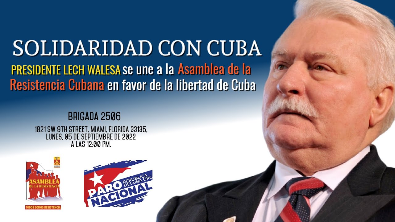 Presidente LECH WALESA: Solidaridad con CUBA