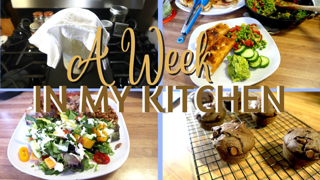A WEEK IN MY KITCHEN