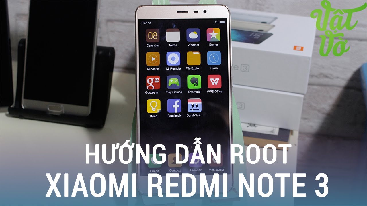 Vật Vờ| Hướng dẫn root Xiaomi Redmi Note 3, chờ rom tiếng việt ho&agrave;n thiện