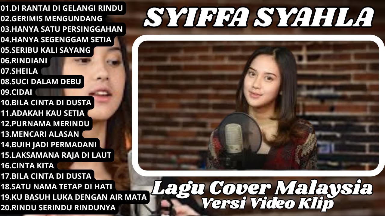 Lagu Malaysia Terbaik Full Album Cover Syiffa Syahla Di Rantai Di Gelangi Rindu