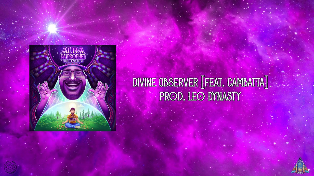 Aura Da Prophet - Divine Observer (feat. Cambatta)