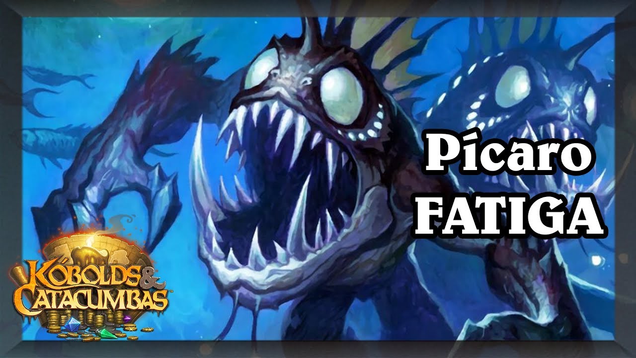 PÍCARO FATIGA [Hearthstone]