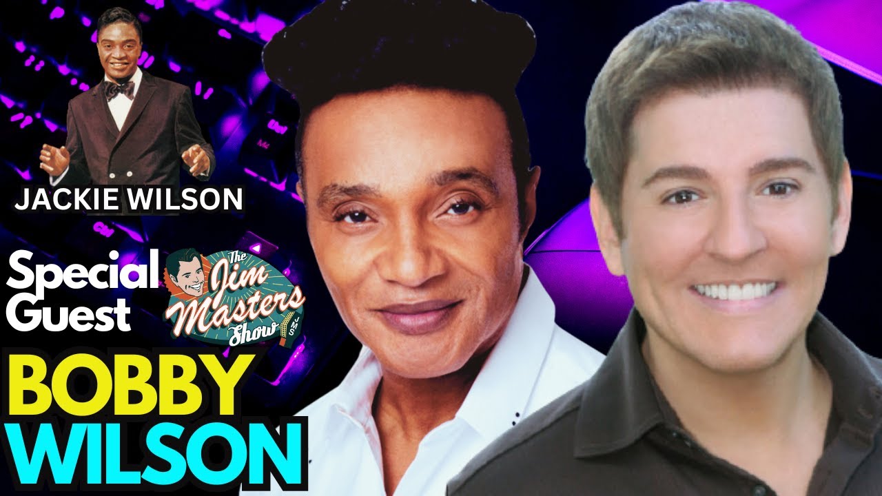 Bobby Wilson, Son of Music Legend Jackie Wilson Talks Dad, Bruno Mars, Elvis |The Jim Masters Show