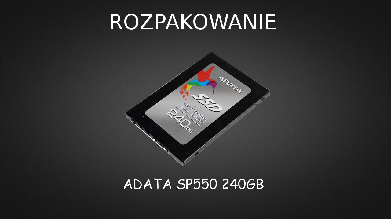 [ROZPAKOWANIE] ADATA SP550 240GB