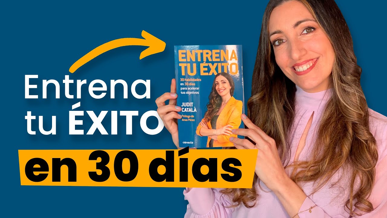 Entrena tu éxito en 30 días