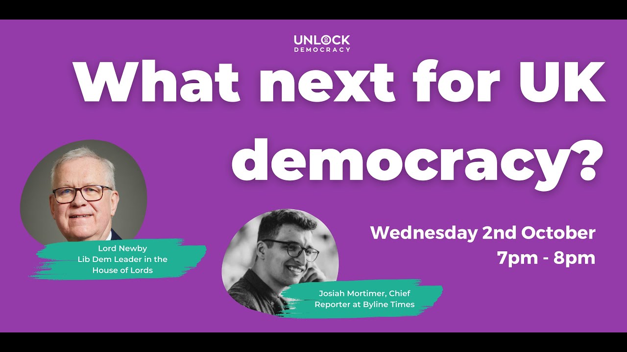 Unlock Democracy: What next for UK democracy?