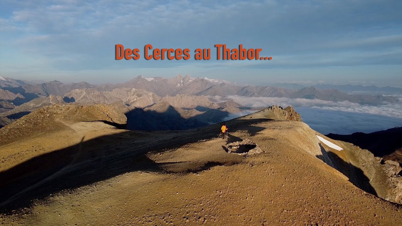 Des Cerces au Thabor