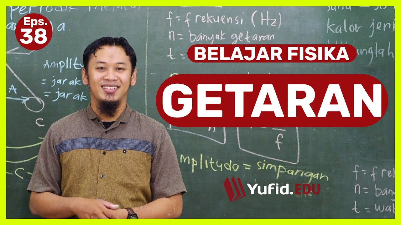 Rumus Fisika: Rumus Frekuensi dan Rumus Periode Getaran (Belajar Fisika SMP Kelas 8) - Kak Hasan