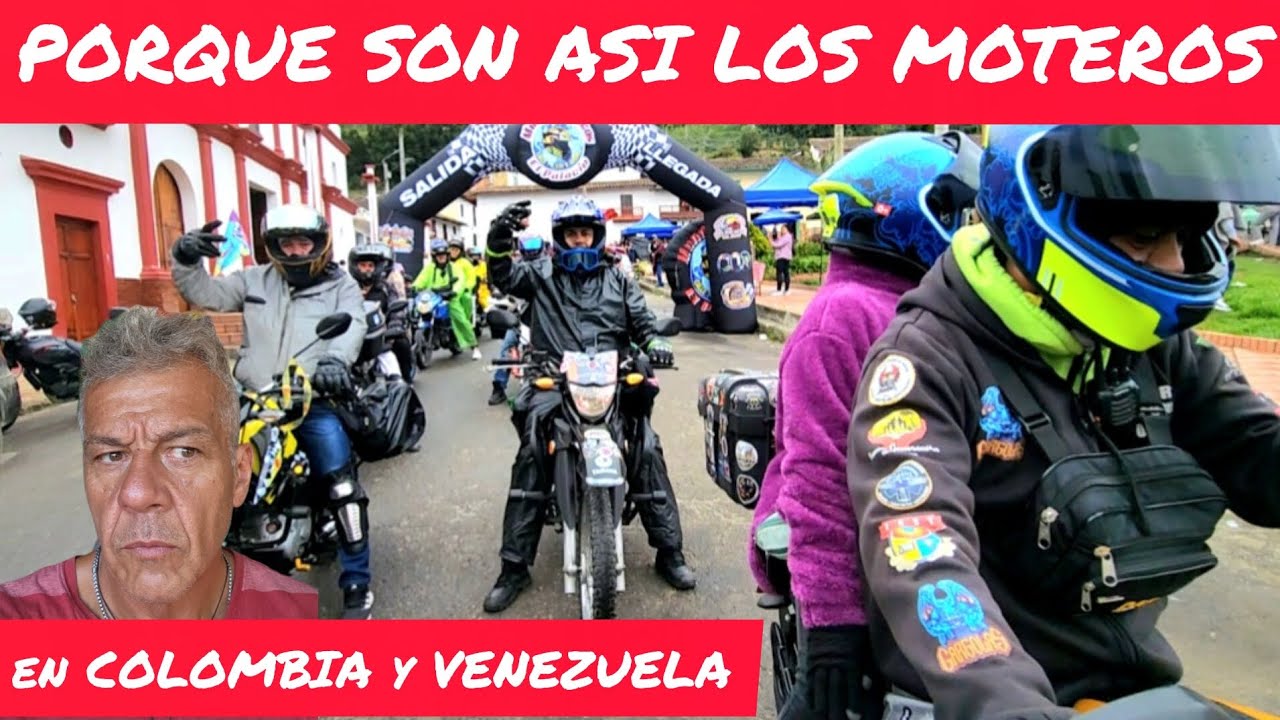 Hermandad Motera Ecuentro de Moteros en Silos Colombia y Venezuela Unida por Una Misma Pasion 