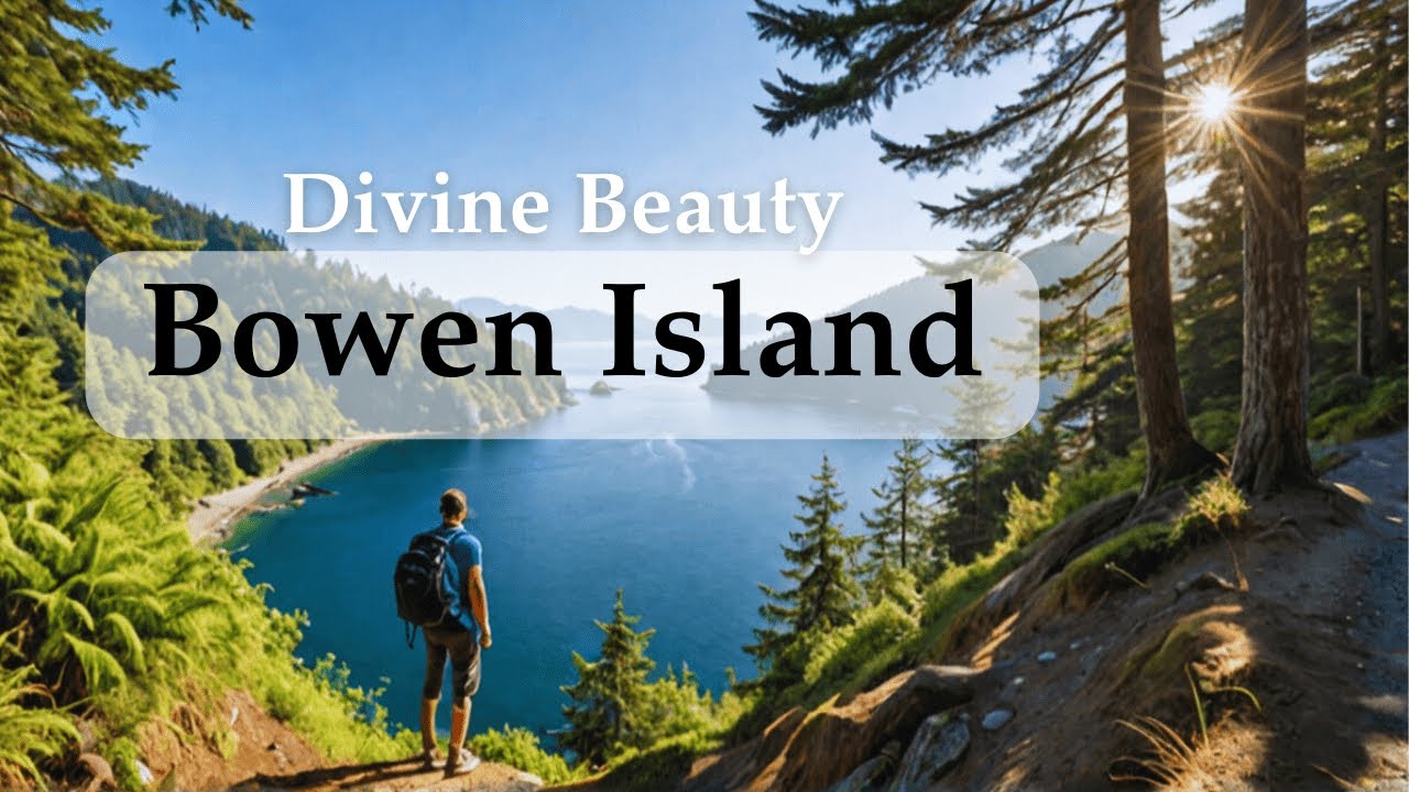 Experience Tranquility: Bowen Island's Serene Beauty