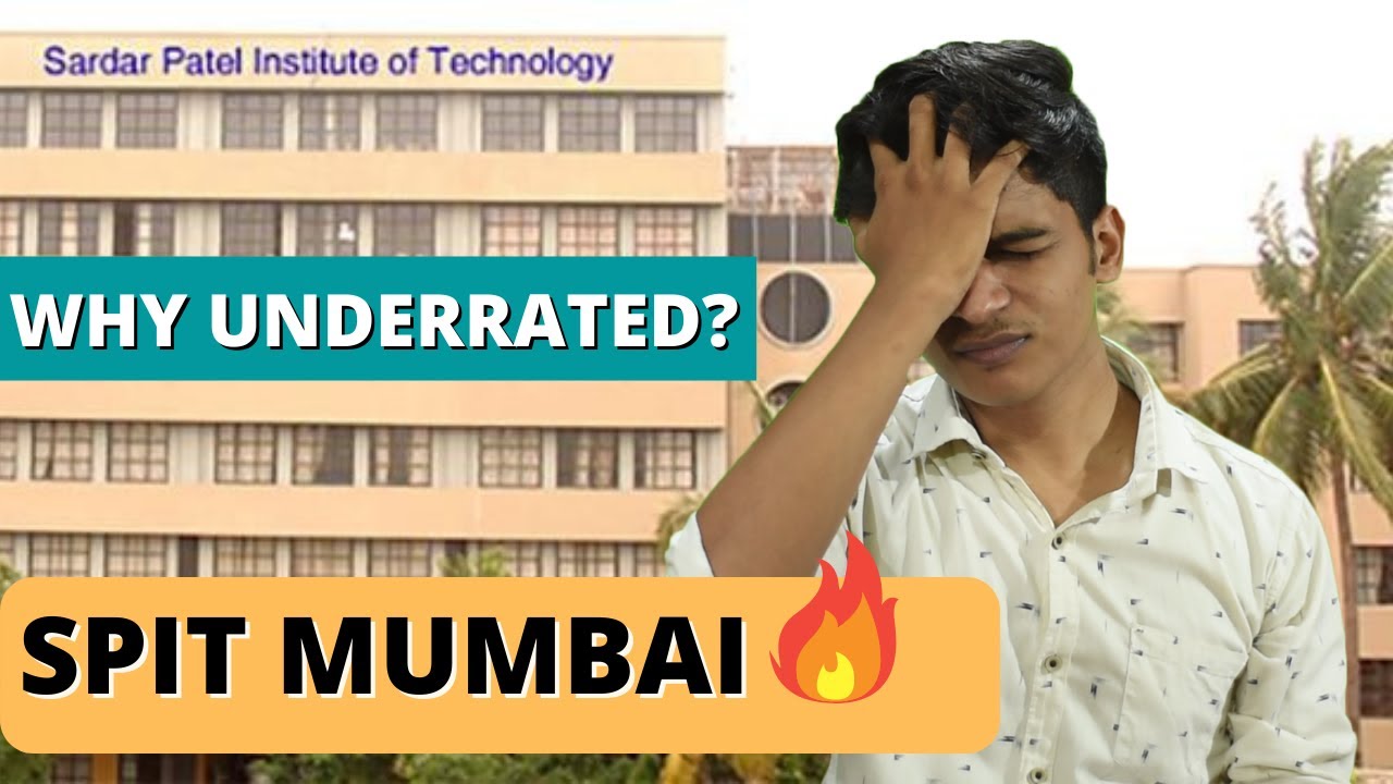 SPIT MUMBAI | SARDAR PATEL INSTITUTE OF TECHNOLOGY MUMBAI | COLLEGE REVIEW |
