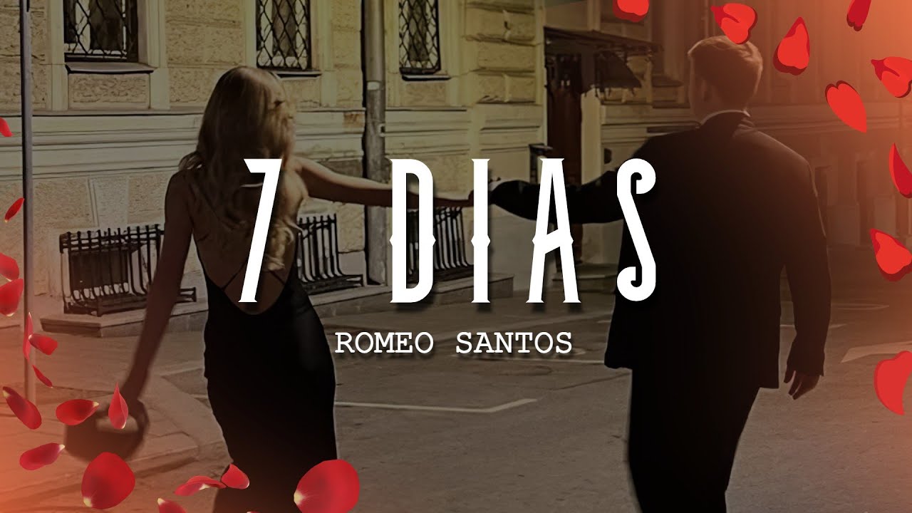 Romeo Santos - 7 D&iacute;as (Letra/Lyrics)