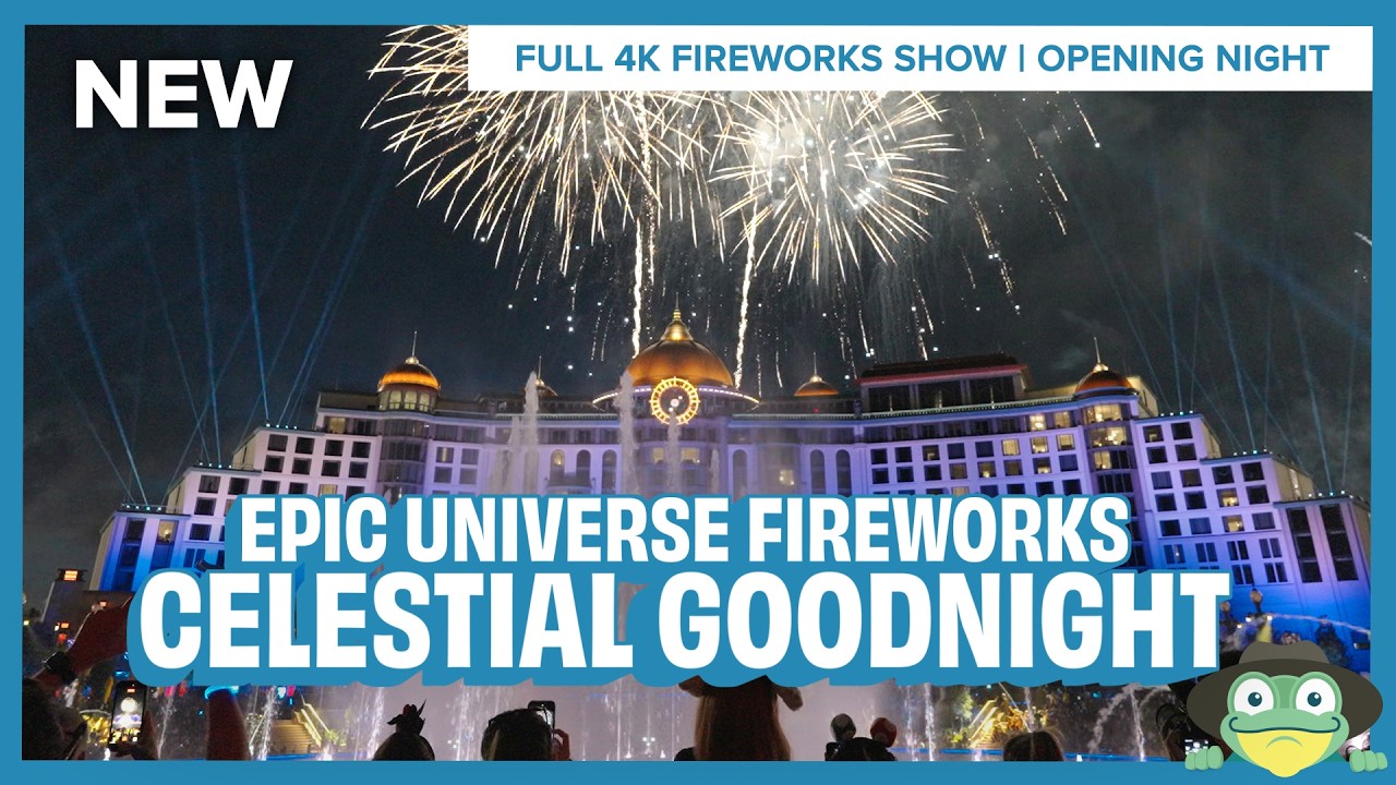 NEW Epic Universe Fireworks Show, Celestial Goodnight | 4K FULL SHOW 2026