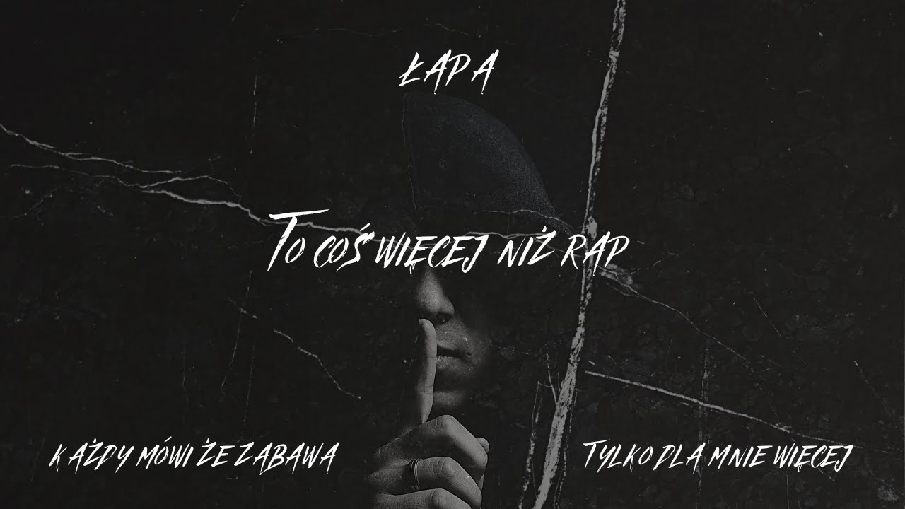 Łapa - To coś więcej niż rap