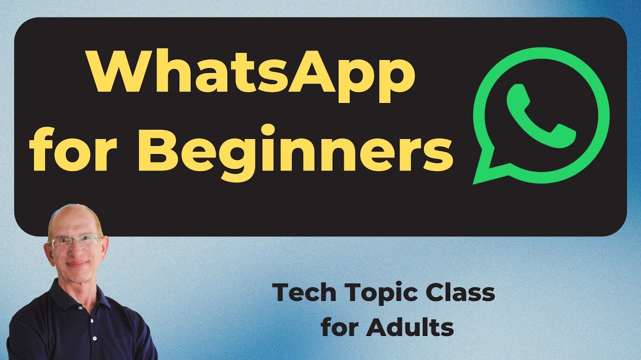 Getting Started with WhatsApp: A Simple Tech Topic Guide