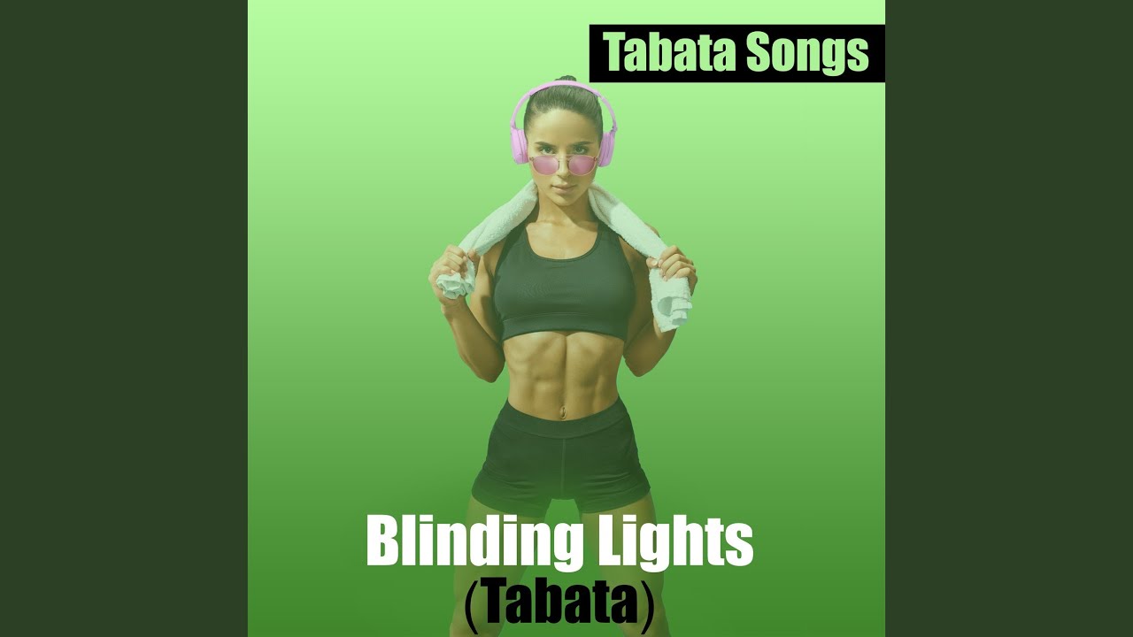 Blinding Lights (Tabata)