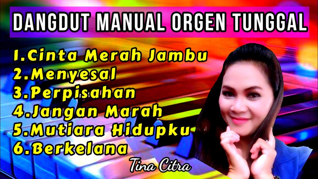 DANGDUT MANUAL ORGEN TUNGGAL_CINTA MERAH JAMBU