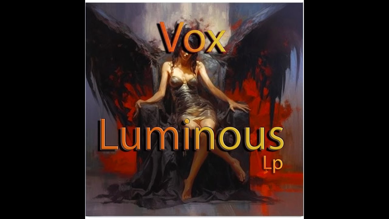 Vox Luminous - Where Sinners Go