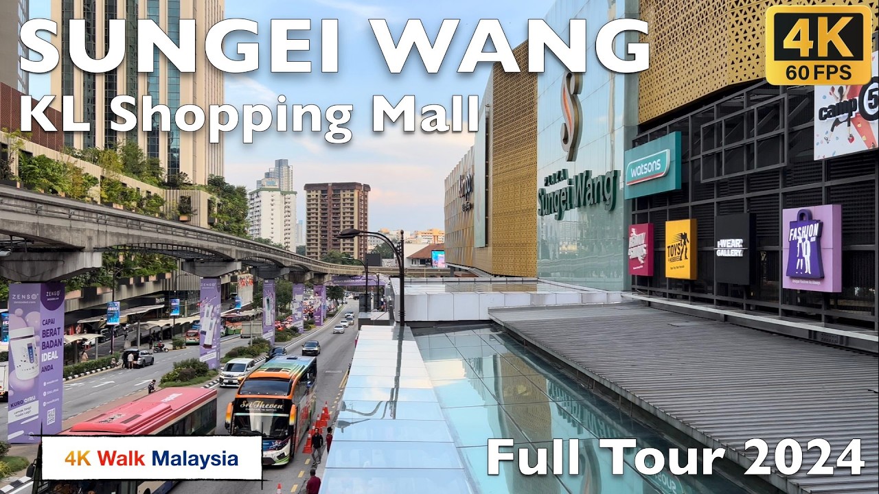[4K 60fps HDR] PLAZA SUNGEI WANG | Kuala Lumpur Shopping Mall - Full Tour 2024 Malaysia Walking Tour