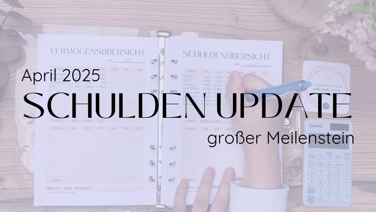 Schulden Update April 2025 | gro&szlig;en Meilenstein erreicht | Schuldenabbau mit der Umschlagmethode