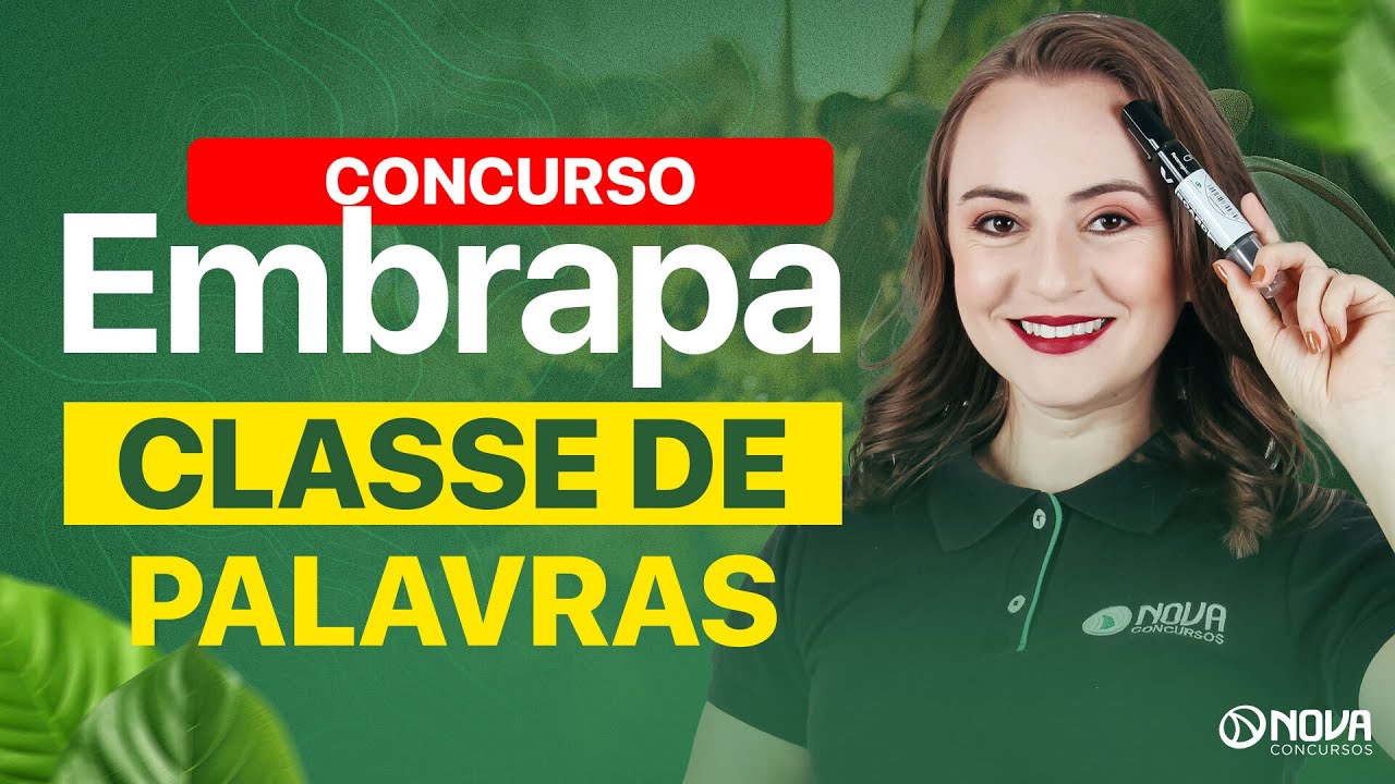 CONCURSO EMBRAPA 2025: LÍNGUA PORTUGUESA - CLASSE DE PALAVRAS
