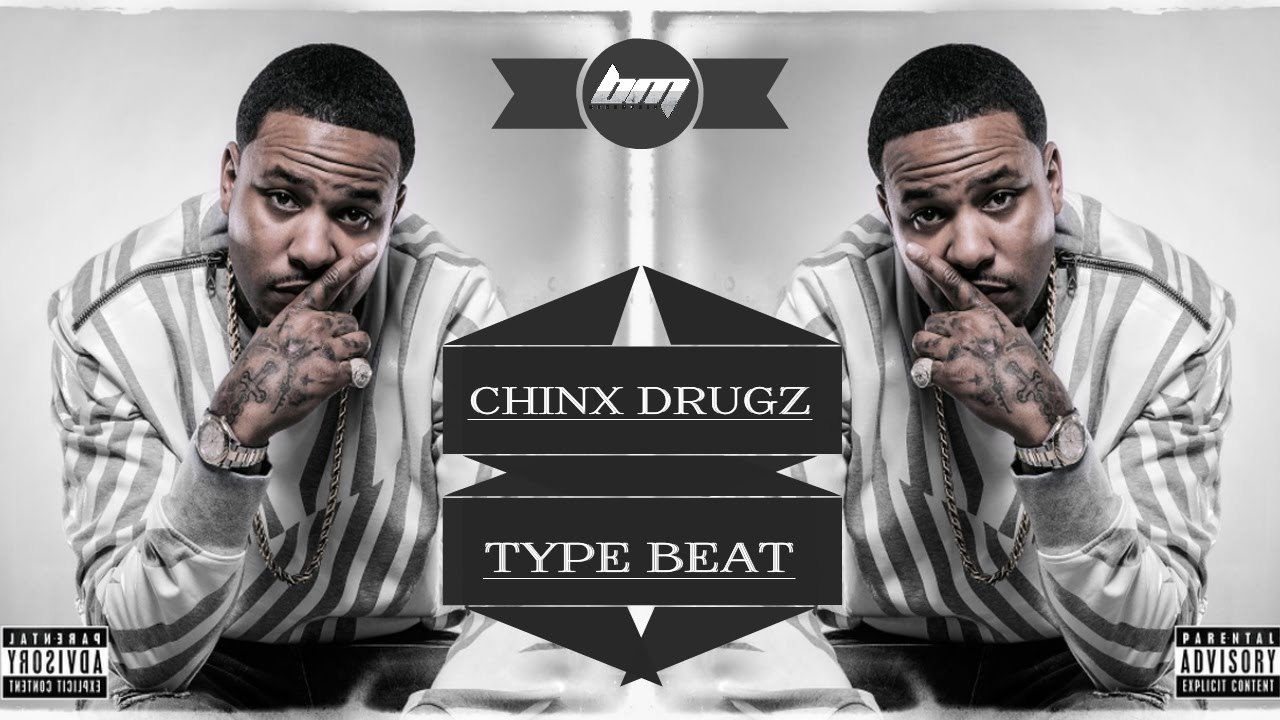 Chinx Drugz Type Beat - 