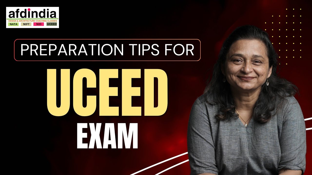 Preparation tips for UCEED Exam | afdindia