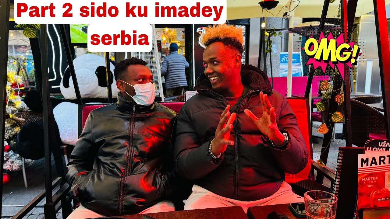 SIDOO KU HELEY LINKA JAMACADA MUDO AAD U GABAN AYU KU IMADEY SERBIA
