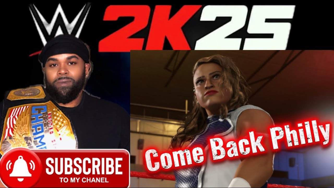 {Wwe 2K25} Come Back Philly 