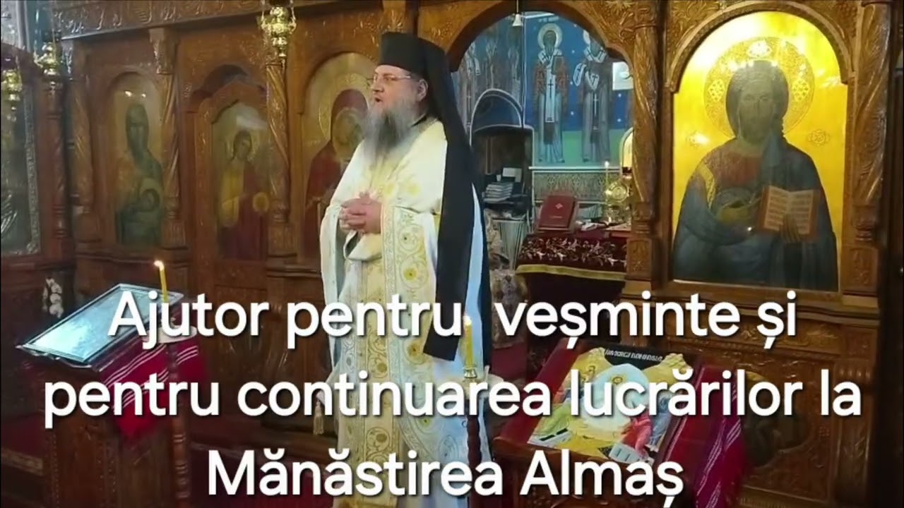 Ajutor pentru veșminte și pentru continuarea lucrărilor la Mănăstirea Almaș 