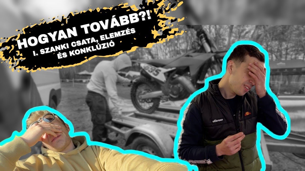 😕 HOGYAN TOVÁBB?!🤷🏻‍♂️ 🤷🏼‍♂️🏴‍☠️ MIÉRT NEM INDULT BE?! Endurocross OB - SZANK - ELEMZÉS & KONKLÚZIÓ