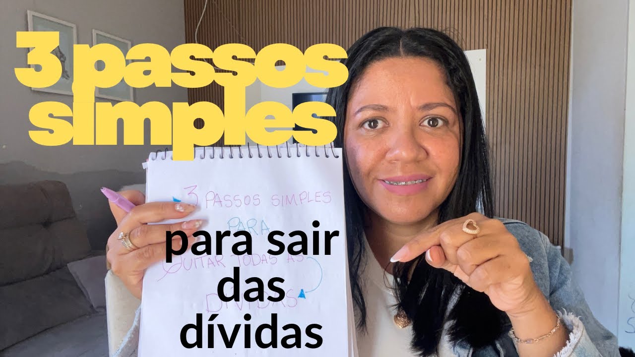 3 passos simples que irão te ajudar a quitar todas as suas dívidas