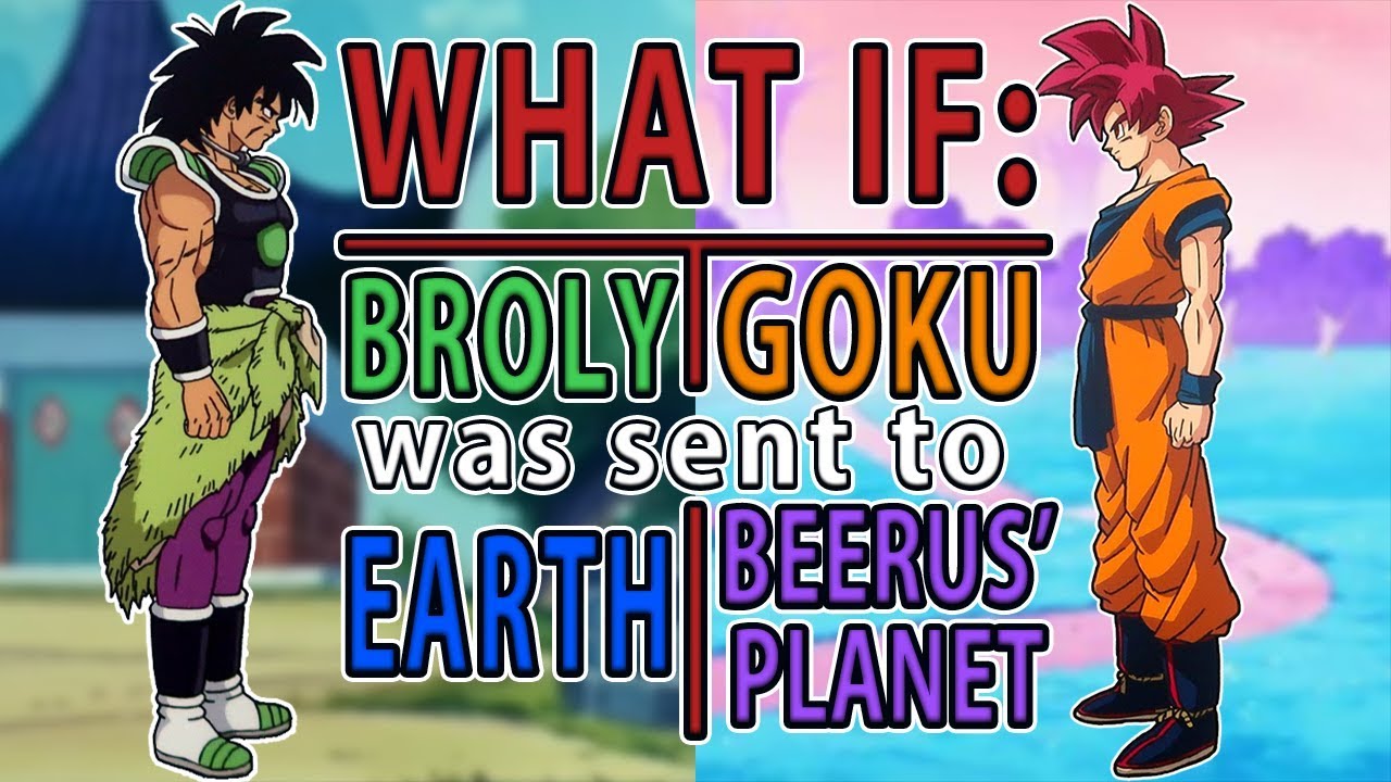 WHAT IF Goku was Sent to Beerus' Planet AND Broly was sent to Earth? [30k Subscriber Special!]
