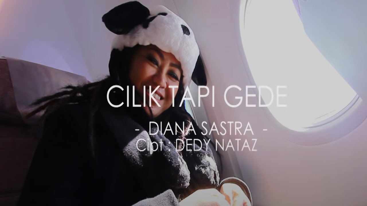 DIANA SASTRA   CILIK TAPI GEDE
