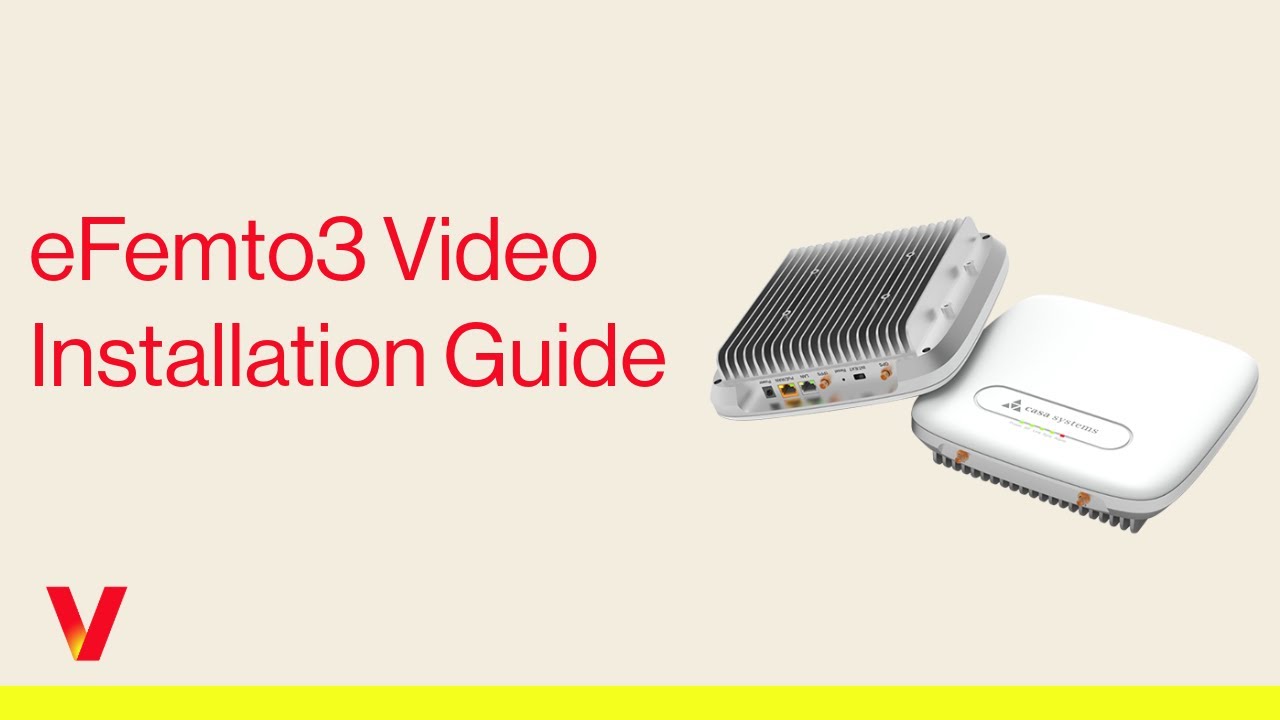 eFemto3 Video Installation Guide | Verizon Business