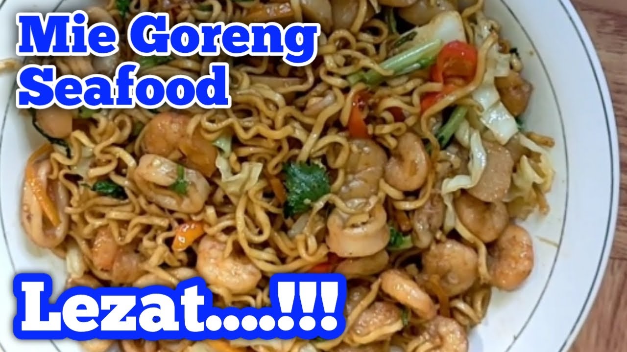 Semua Pasti Suka|| Resep Mie Goreng Seafood Simple Praktis dan Lezat