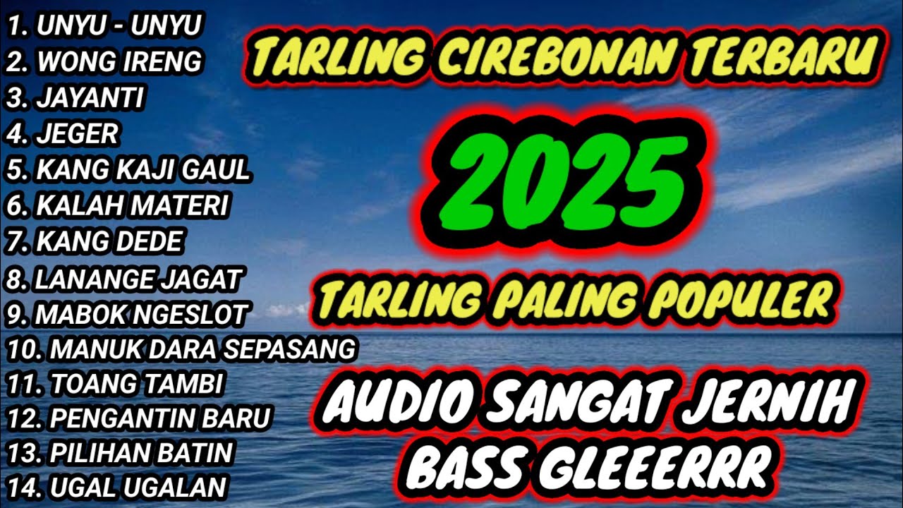 TARLING CIREBONAN TERBARU 2025 || TARLING PALING POPULER 2025