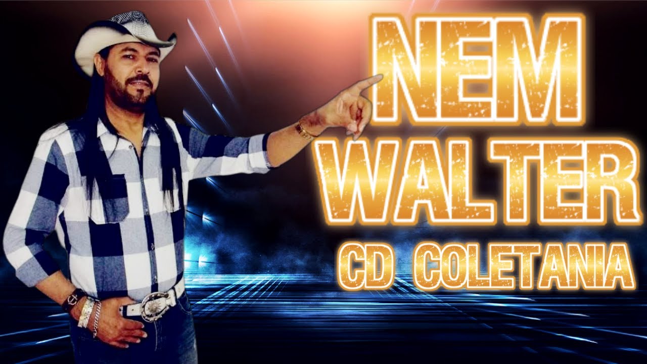 NEM WALTER CD COLETANIA=FORRÓ DE VAQUEIRO