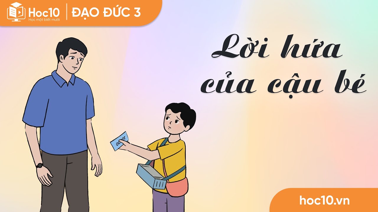 Lời hứa của cậu bé | Đạo đức 3